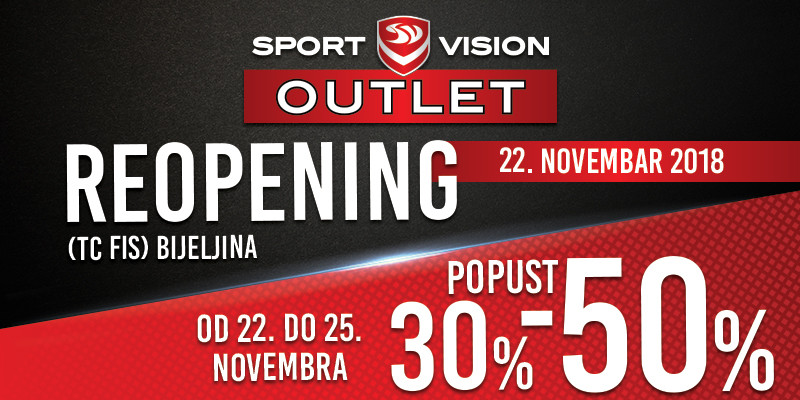REOPENING: SPORT VISION OUTLET – BIJELJINA