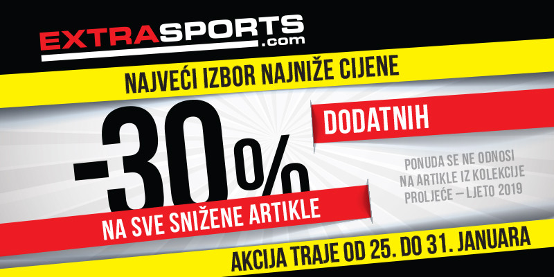 EXTRA SPORTS – DODATNIH 30% NA SVE SNIŽENO