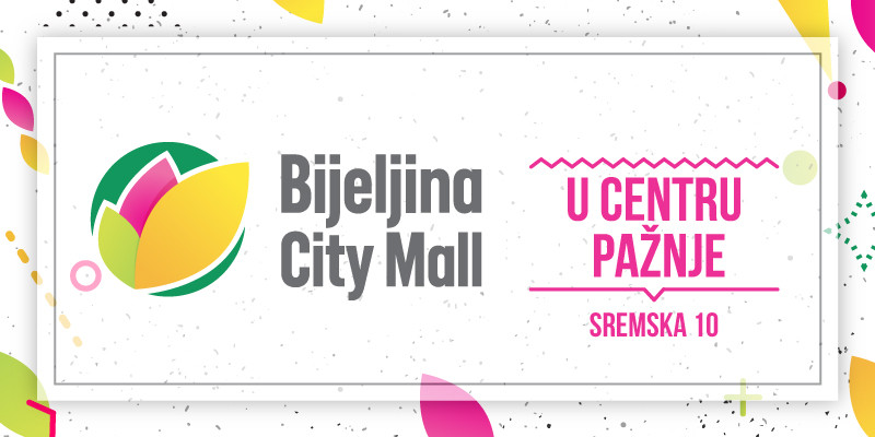 BIJELJINA CITY MALL – NOVO IME ZA NOVI CENTAR GRADA