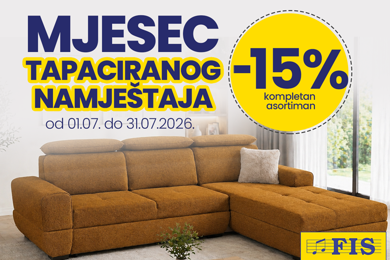 Mjesec tapaciranog namještaja u FIS centrima