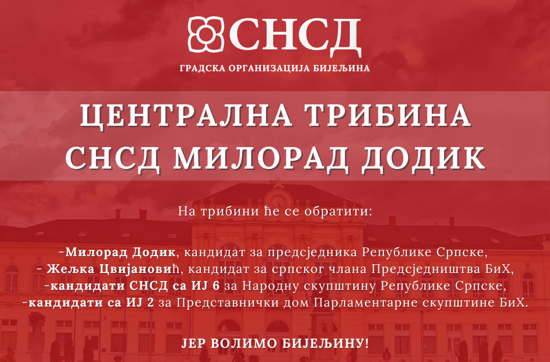 U subotu centralna tribina Gradskog odbora SNSD Bijeljina