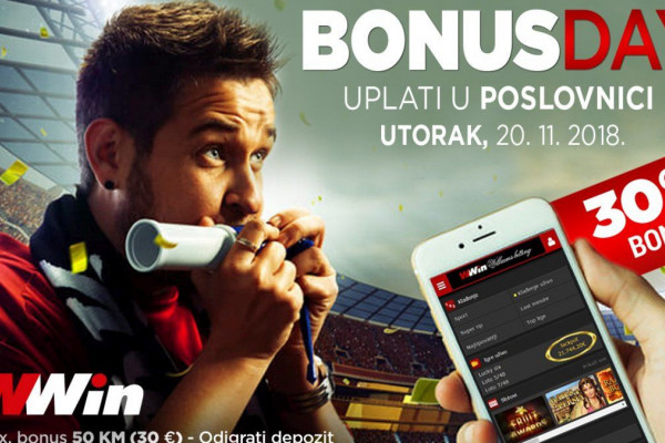 Bonus day u poslovnicama WWin - 30% bonusa na sve uplate u tom danu