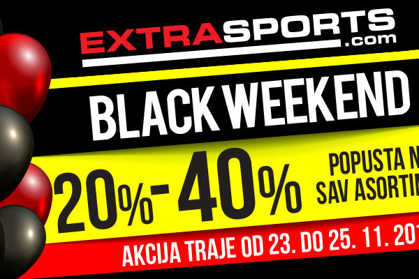 BLACK WEEKEND U EXTRA SPORTS RADNJAMA